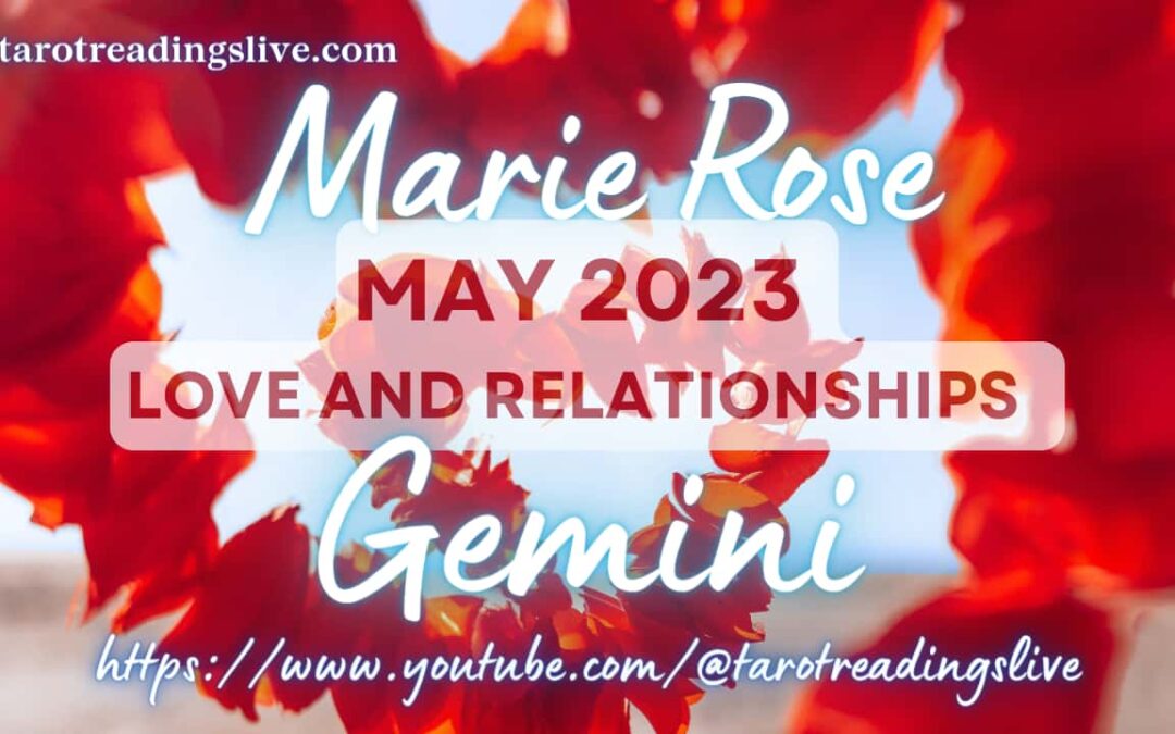 Gemini Horoscope | Love & Relationships | May 2023