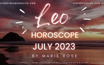 Leo Horoscope by Marie Rose | JULY 2023