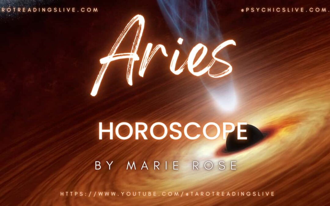 Aries Horoscope by Marie Rose | June 17 2023