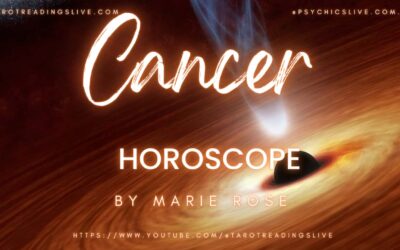 Cancer Horoscope by Marie Rose | June 17 2023
