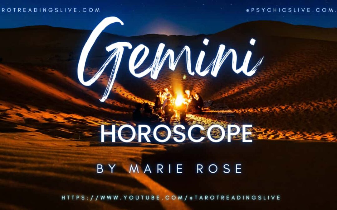 Gemini Horoscope by Marie Rose | June 24 2023