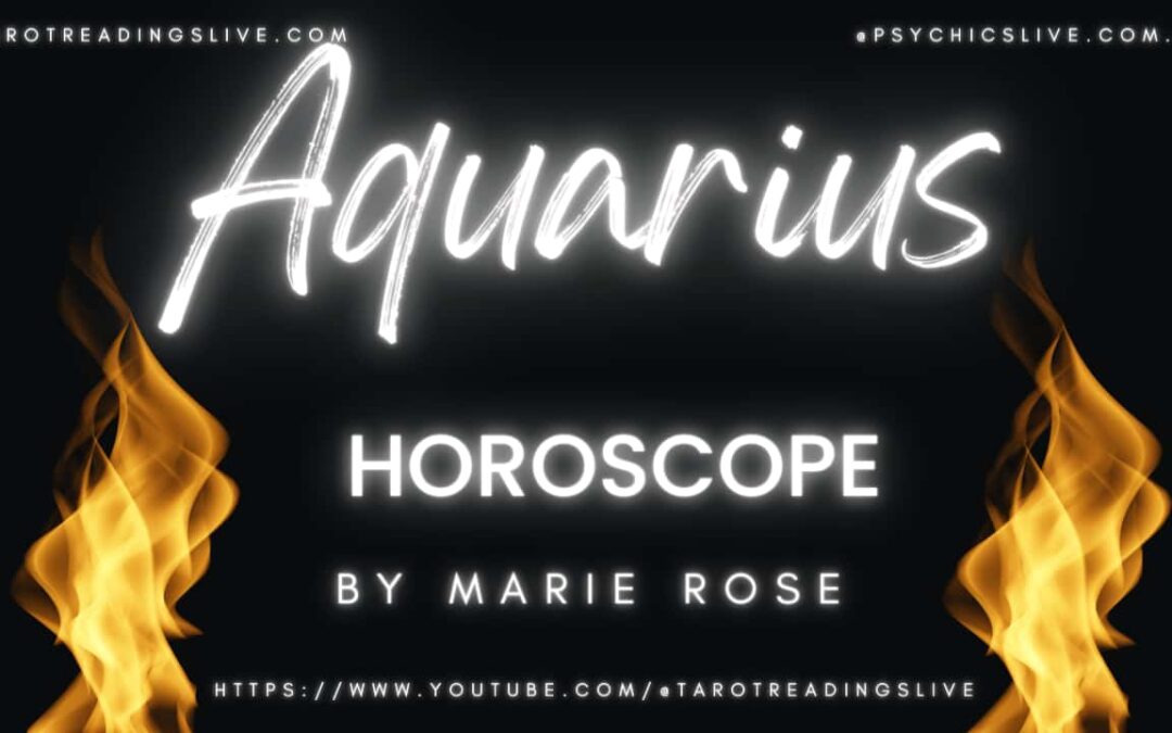 Aquarius Horoscope by Marie Rose | June 12 2023