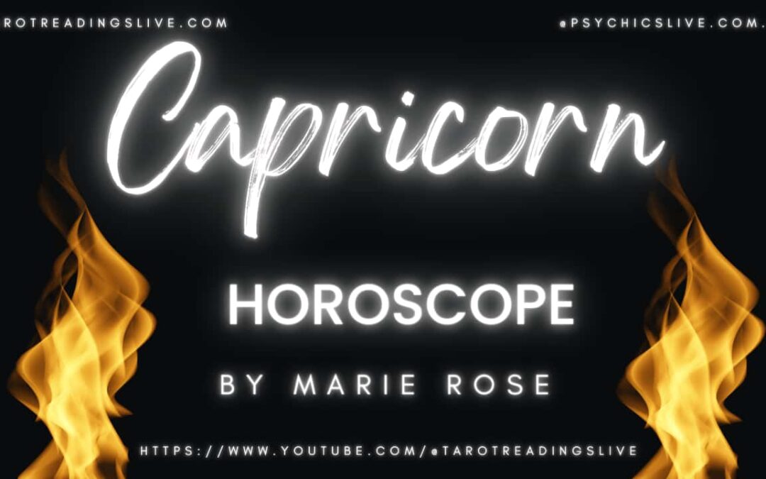 Capricorn Horoscope by Marie Rose | June 12 2023