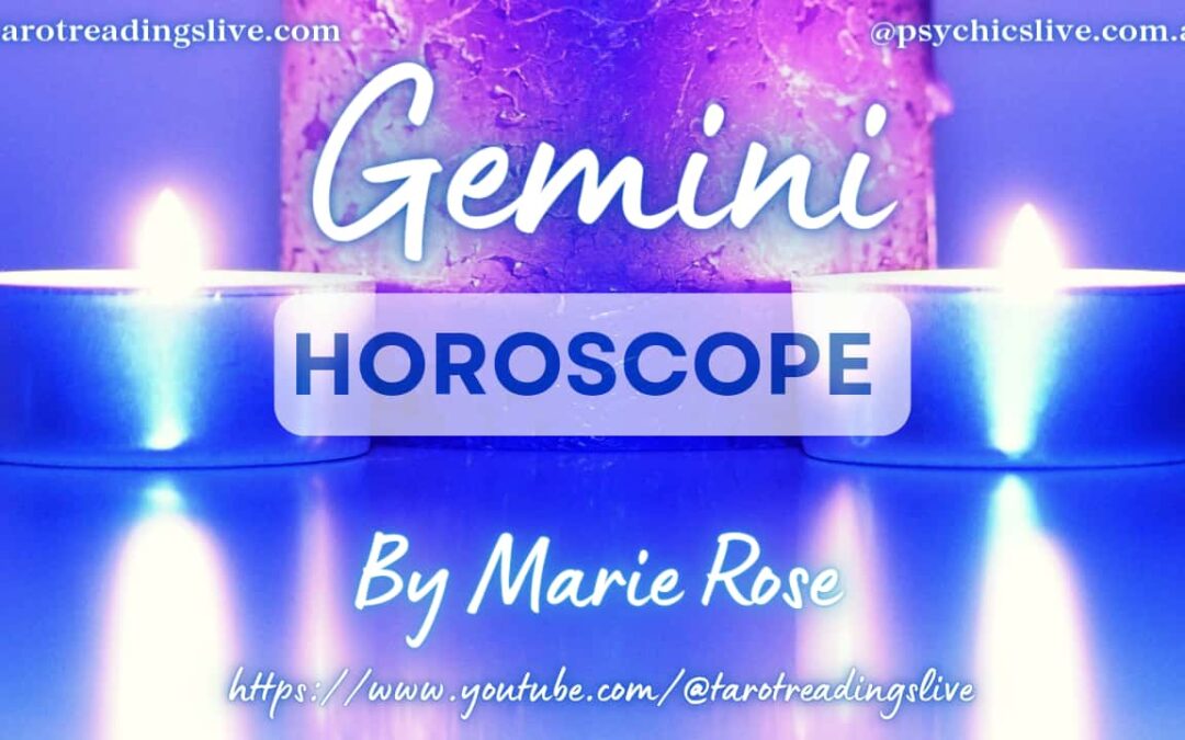 Gemini Horoscope by Marie Rose | June 1st 2023