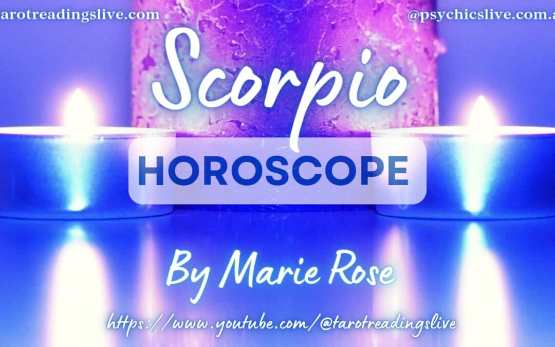 Scorpio Horoscope by Marie Rose | June 1st 2023