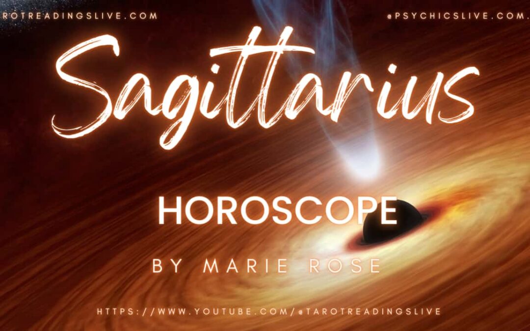 Sagittarius Horoscope by Marie Rose | June 17 2023