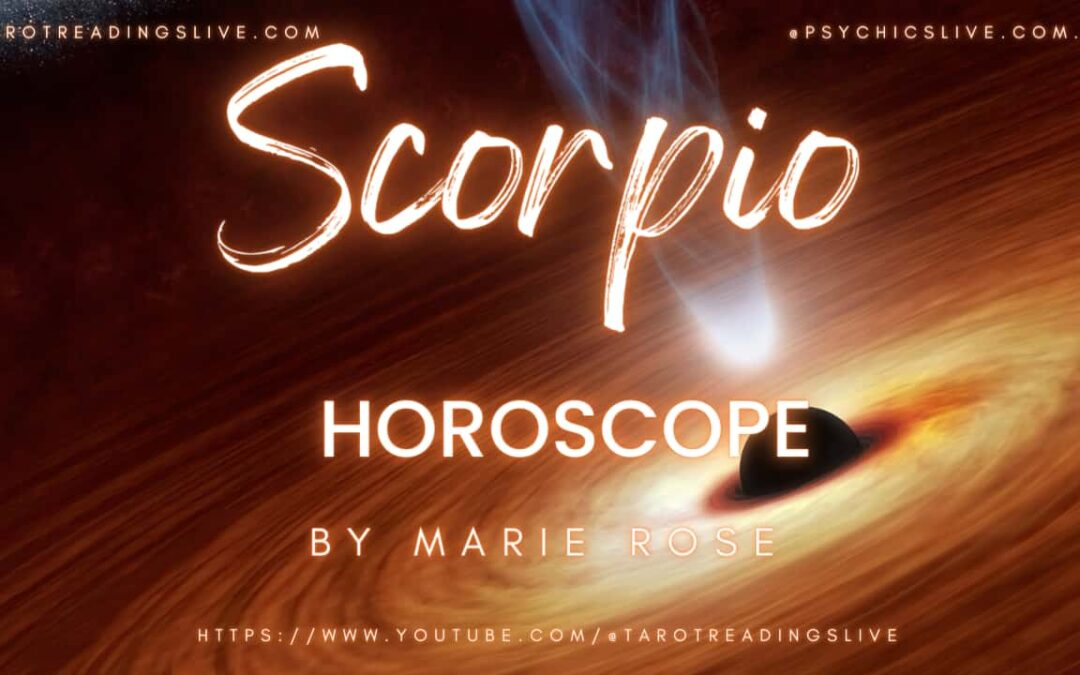 Scorpio Horoscope by Marie Rose | June 17 2023