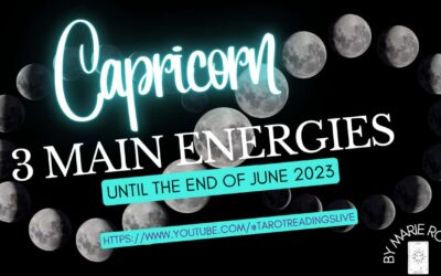 Capricorn Horoscope | 3 Main Energies June | by Marie Rose
