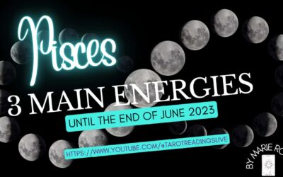 Pisces Horoscope | 3 Main Energies June | by Marie Rose