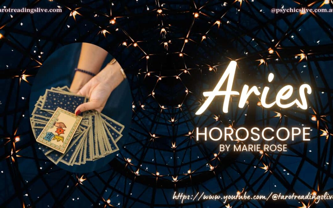 Aries Horoscope by Marie Rose. For the 24th – 31st July