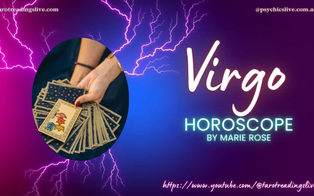 Virgo Horoscope by Marie Rose. Changes in July 2023