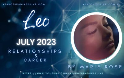 Leo Relationship & Career by Marie Rose | July 2 2023