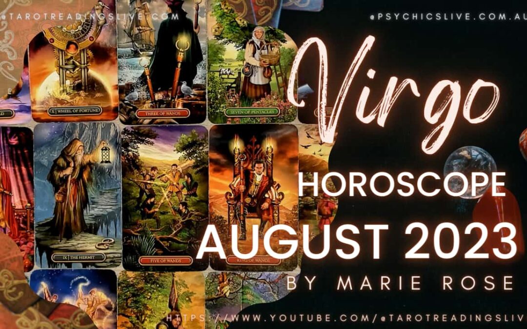Virgo Horoscope | Month of August 2023 By Marie Rose