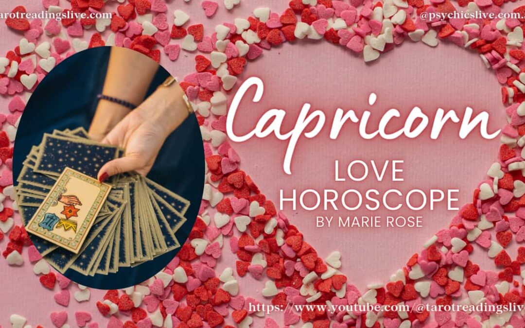Capricorn Horoscope | Love & Relationships By Marie