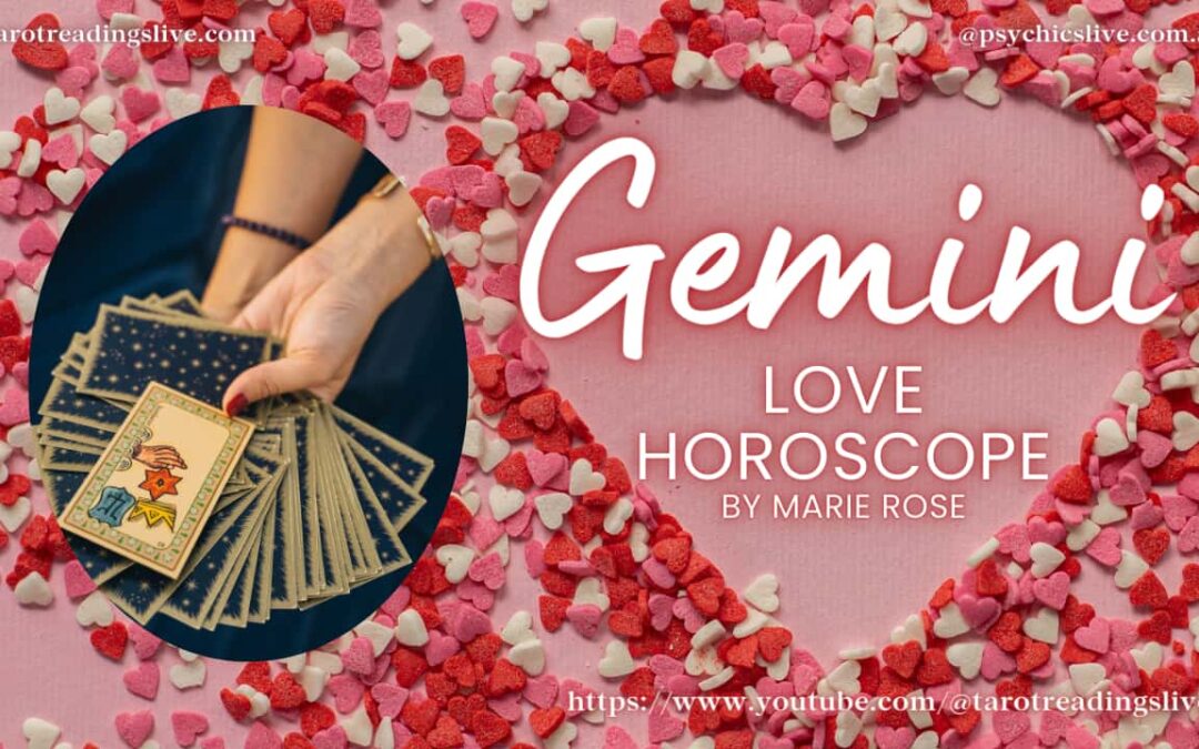 Gemini Horoscope | Love & Relationships By Marie Rose
