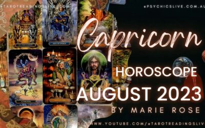 Capricorn Horoscope | Month of August By Marie Rose