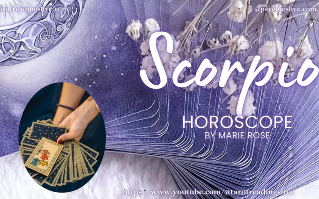 Scorpio Horoscope |Psychic Messages from the Universe