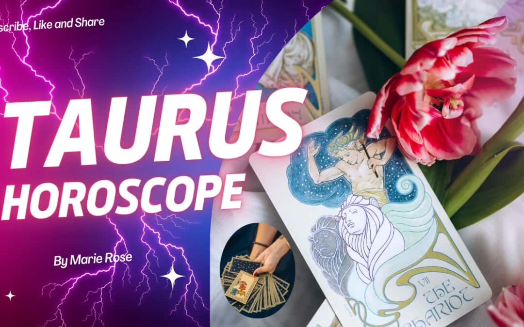 Taurus Horoscope | End Of August Psychic Forecast