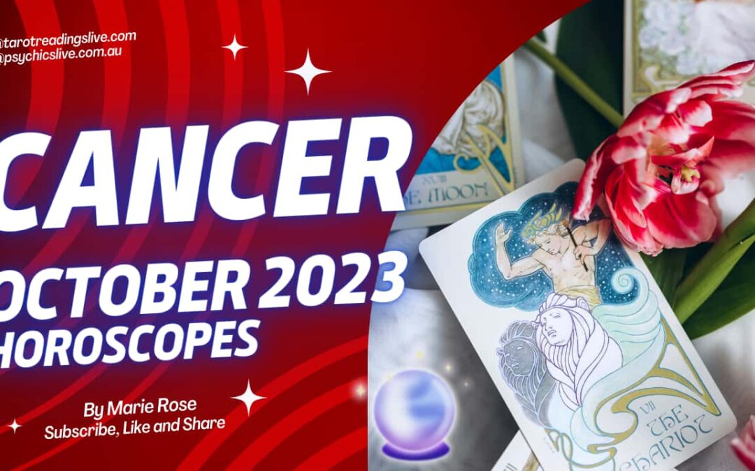Cancer Horoscope | Psychic Forecast for October 2023