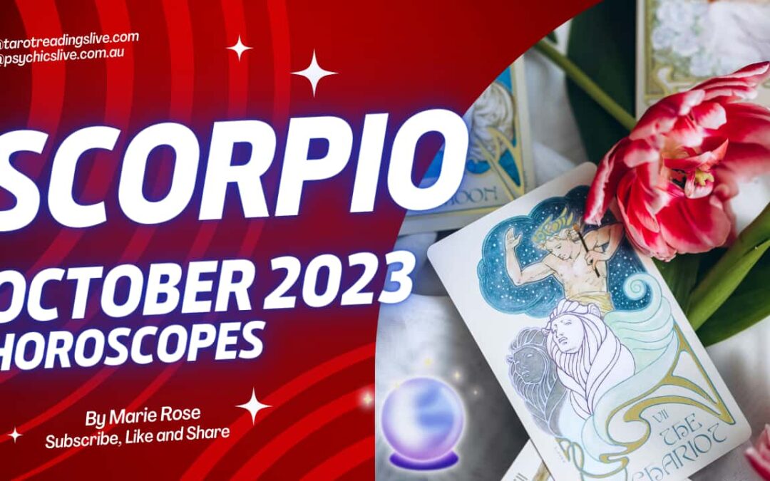Scorpio Horoscope | Psychic Forecast for October 2023