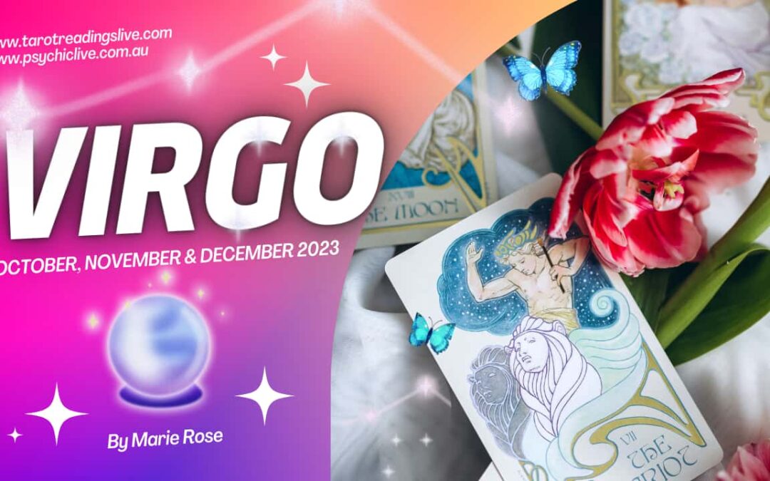 Virgo Horoscope | OCT, NOV, & DEC 2023 (Next 3 Months)