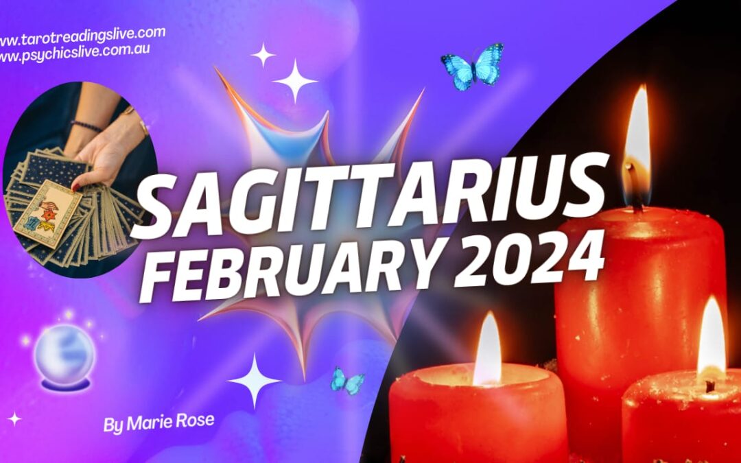 Sagittarius Horoscope |Powerful Forecast February 2024
