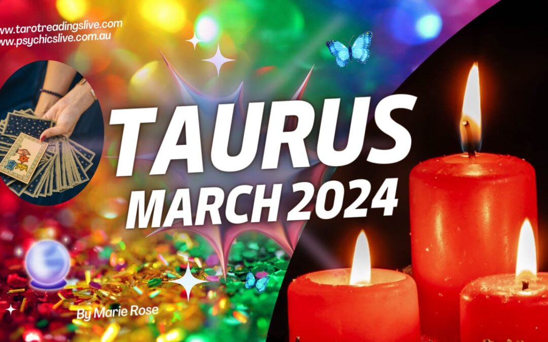 Taurus Horoscope |Powerful Forecast for March 2024