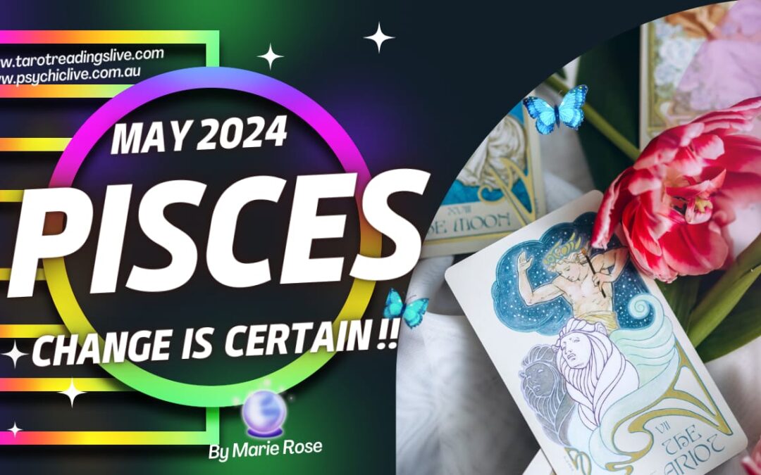 Pisces Horoscope |Powerful Psychic Forecast May