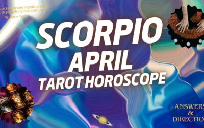 Scorpio Horoscope | Powerful Psychic Forecast For April