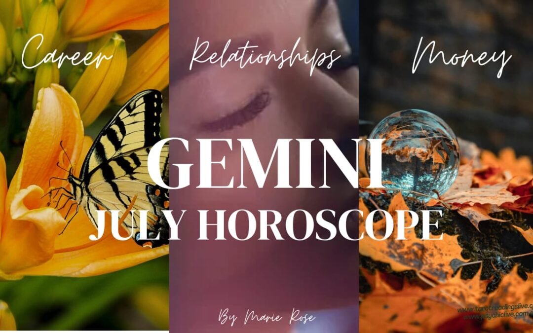 Gemini Horoscope |Powerful Psychic Forecast JULY Wk 1