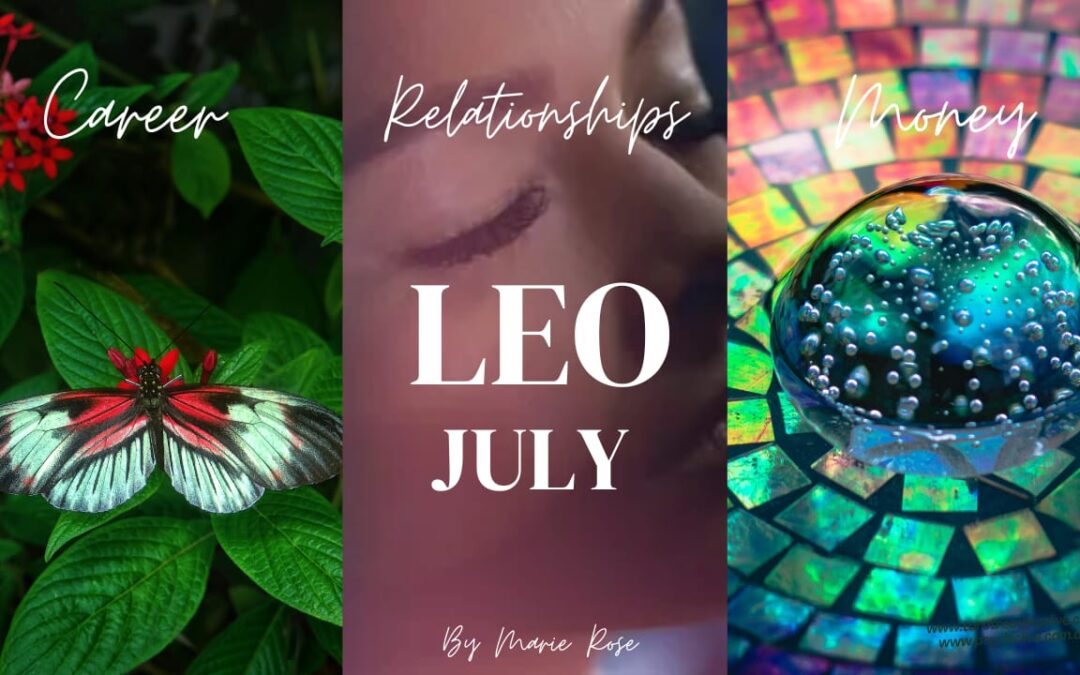 Leo Horoscope |Powerful Psychic Forecast July Week 2