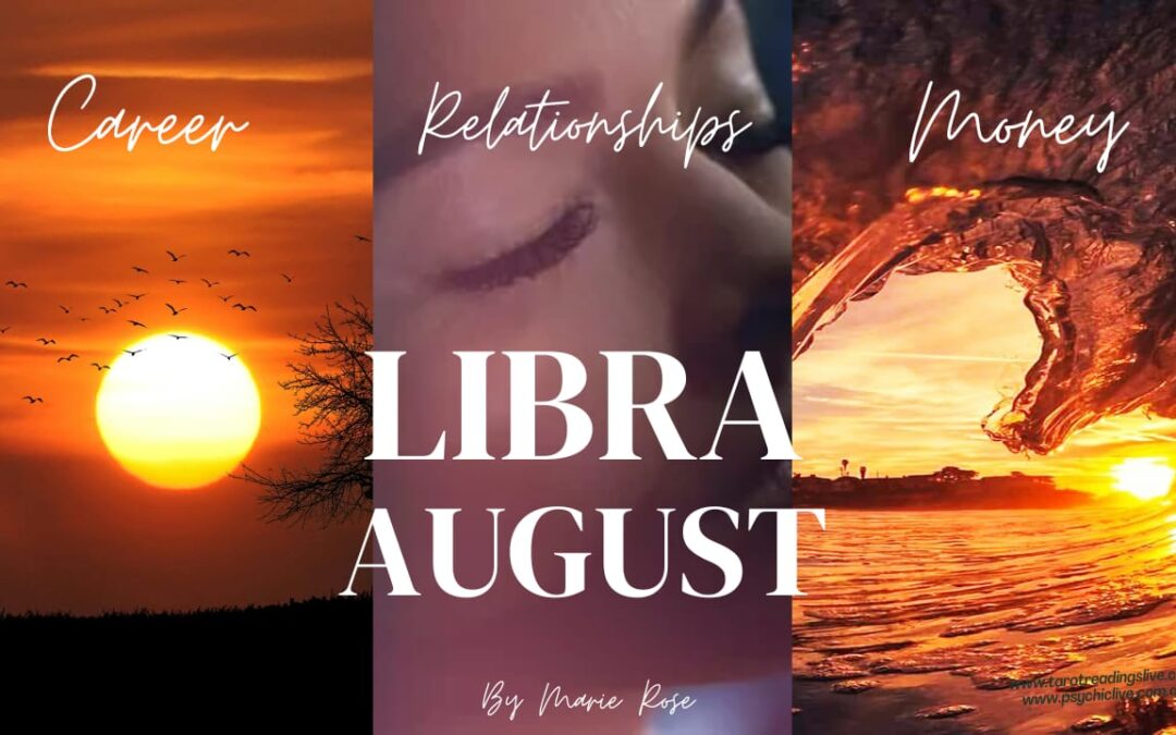 Libra Horoscope |Powerful Psychic Forecast AUGUST 2024
