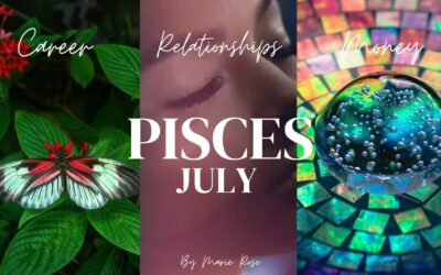Pisces Horoscope |Powerful Psychic Forecast JULY Week 2