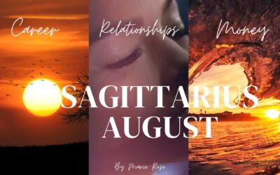 Sagittarius Horoscope | Strong Psychic Forecast AUGUST