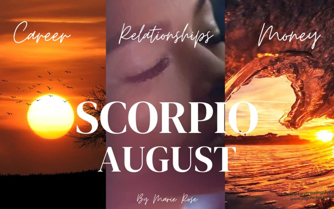 Scorpio Horoscope |Powerful Psychic Forecast AUGUST 24