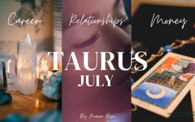 Taurus Horoscope |Powerful Psychic Forecast JULY Wk 3