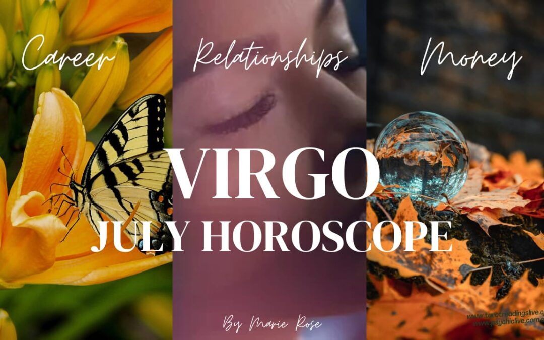 Virgo Horoscope |Powerful Psychic Forecast July Week 1